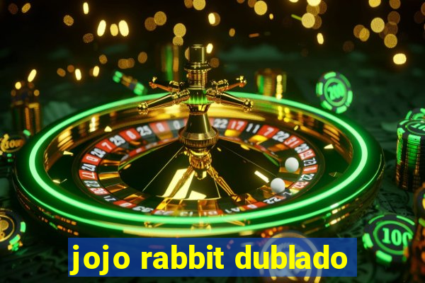 jojo rabbit dublado